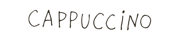 Anne Bassam - Texte indiquant 'CAPPUCCINO' avec une tasse à café à l'arrière-plan