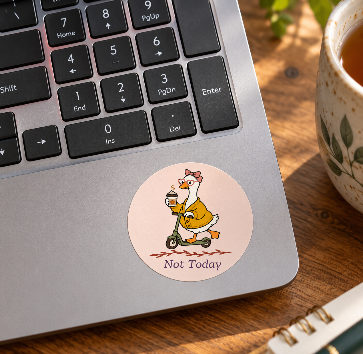 Not Today Duck Sticker on Laptop.png