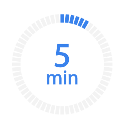 Less than 5 minutes