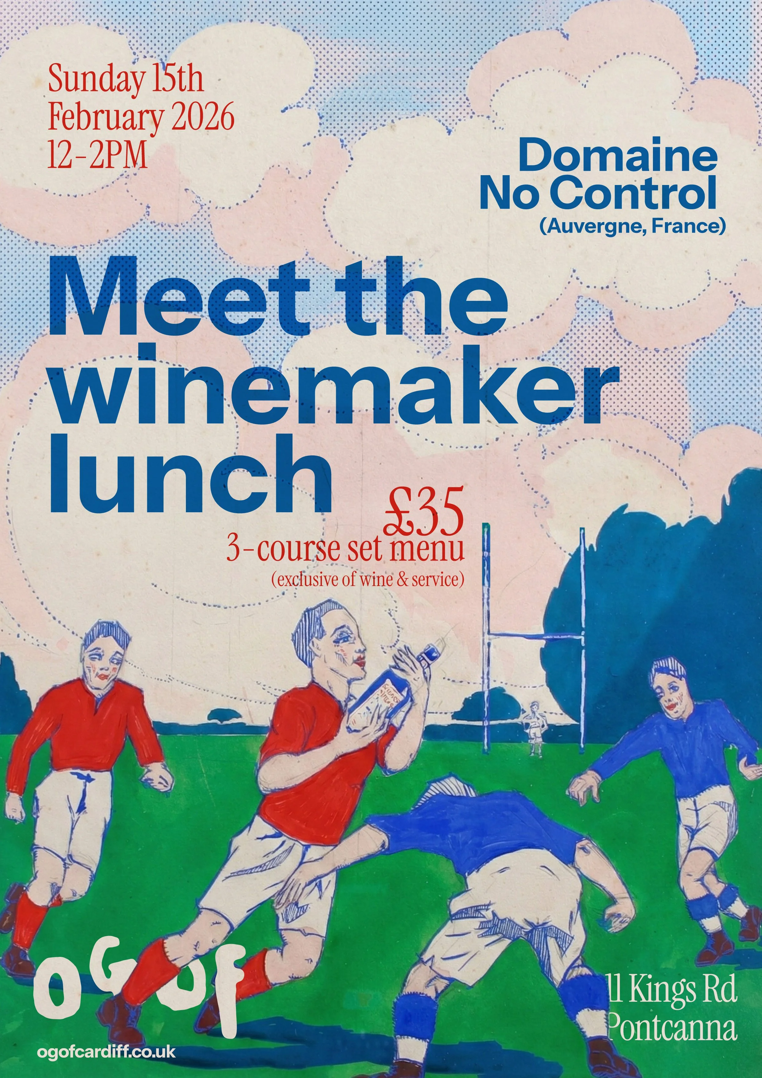 A colorful poster advertising a wine tasting event called 'Meet the Winemaker Lunch' at Domaine No Control in Auvergne, France. The event is scheduled for Sunday, February 15th, 2026, from 12 to 2 PM. It features a 3-course set menu priced at £35, which includes wine and service. The poster shows an illustrated scene of children playing rugby on a field with a rugby goalpost in the background and a partly cloudy sky. The address is 11 Kings Rd, Pontcanna, and the website is ogofcardiff.co.uk.