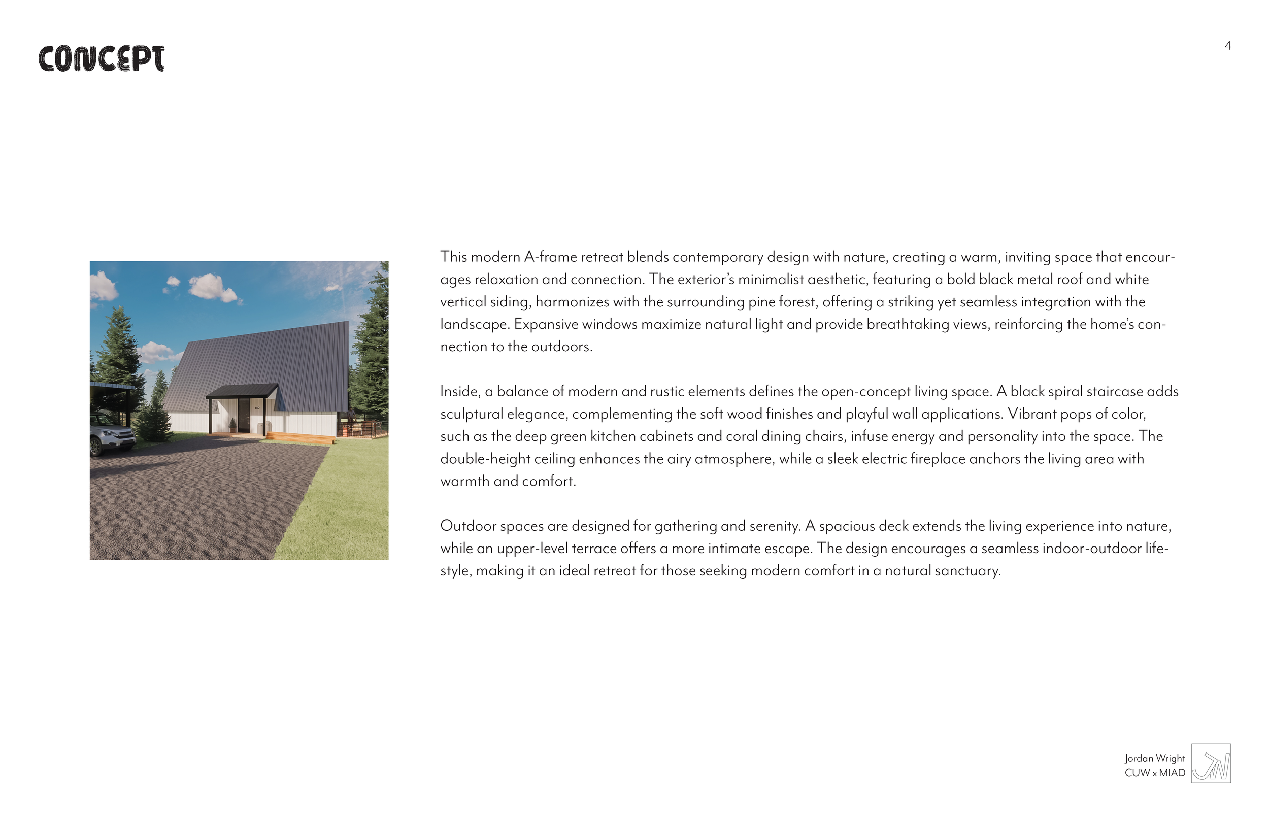 Rendering of a modern retreat house with a black metal roof, white vertical siding, large windows, and a front porch, surrounded by pine trees and a parking area with a car.