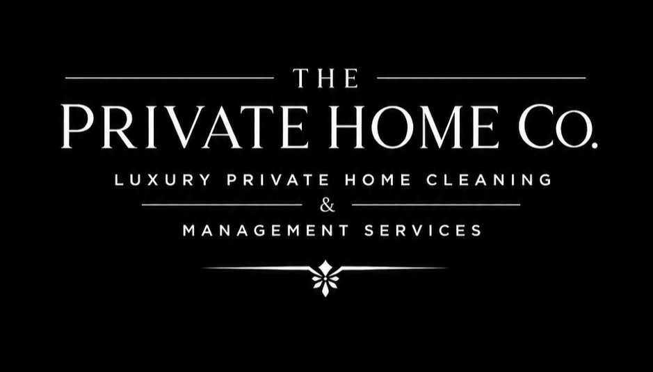 Black background with white text displaying 'The Private Home Co.', 'Luxury Private Home Cleaning & Management Services', and a decorative design underneath.