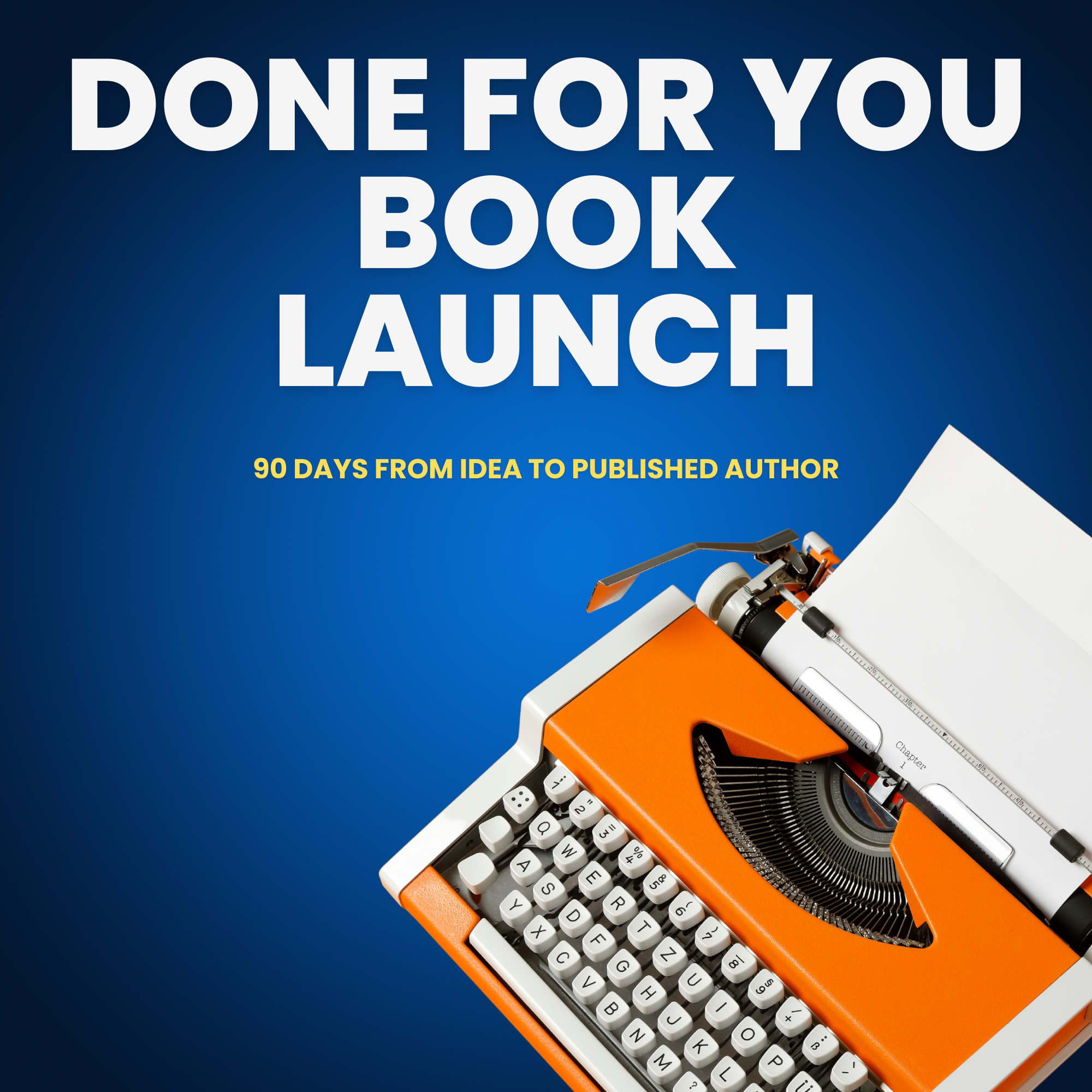 Package 1: Done For You Book Launch  — $18,000