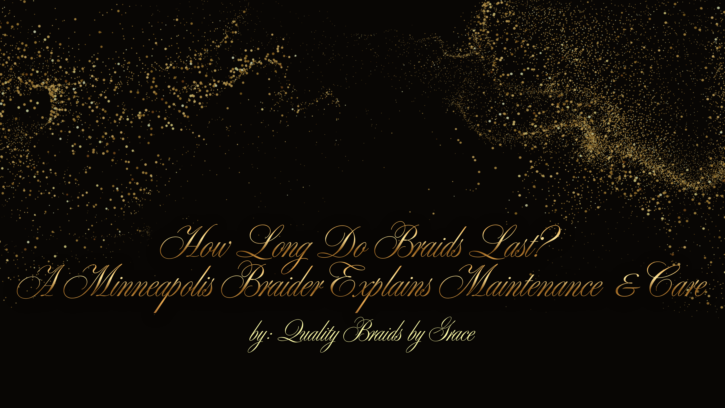 How Long Do Braids Last? 