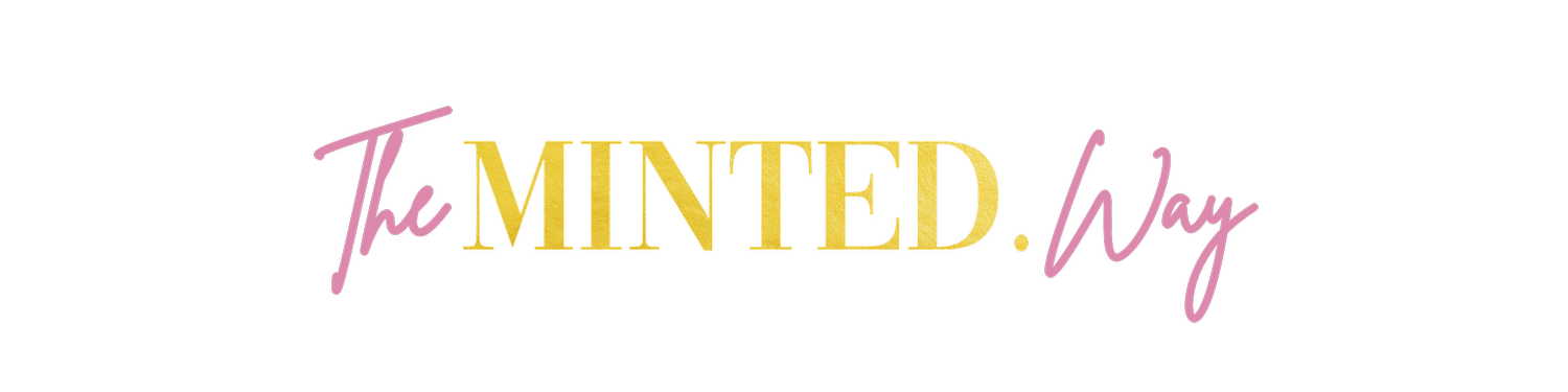 The Minted Way