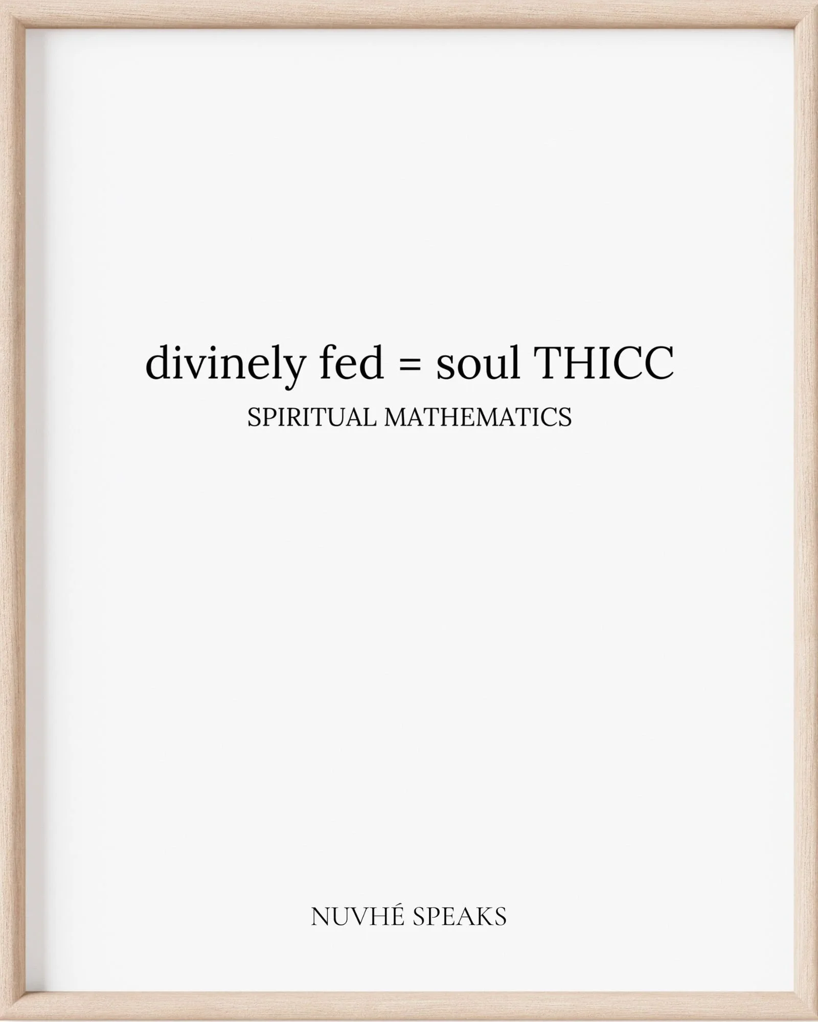 divinely fed soul thicc art nuvhe speaks.jpg