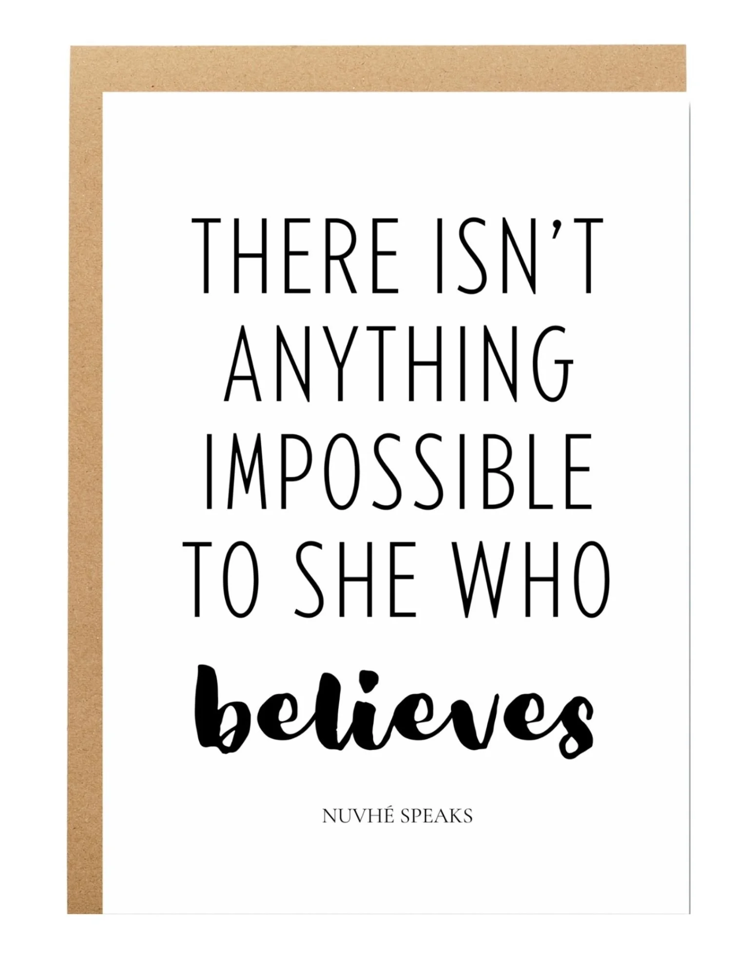 there isnt anything impossible to she who believes belief quote greeting card by nuvhe speaks