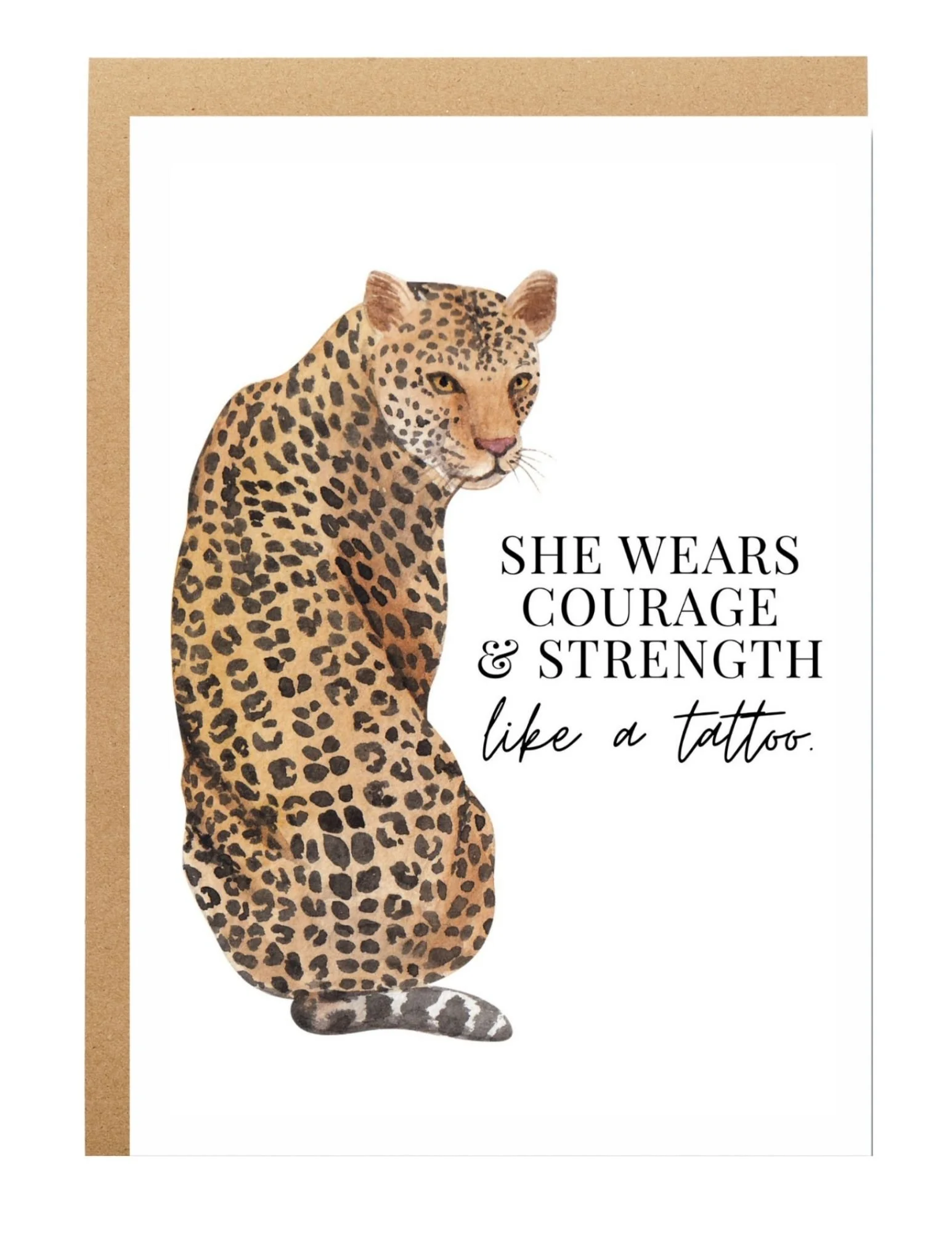 she wears courage and strength like a tattoo cheetah empowerment card for women by nuvhe speaks