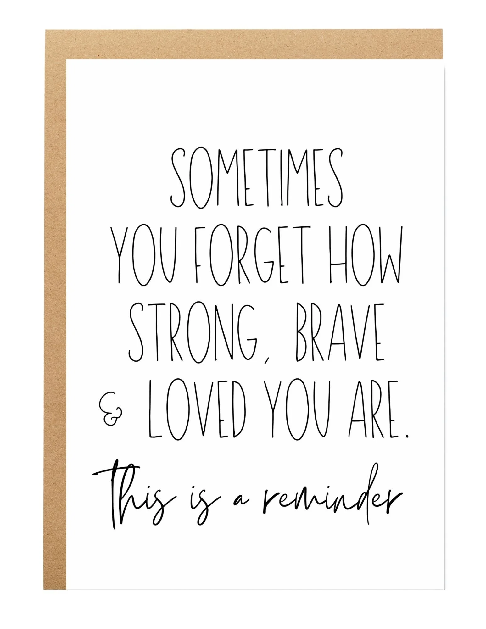 sometimes you forget inspirational greeting card by nuvhe speaks