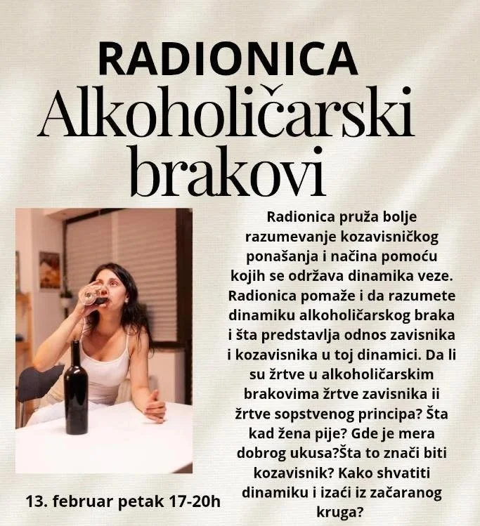 Flyer for a workshop titled "Radionica Alkoholičarski brakovi" with a photo of a woman drinking from a glass bottle.