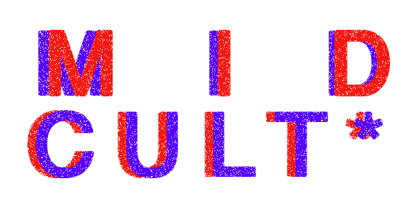 Midcult*