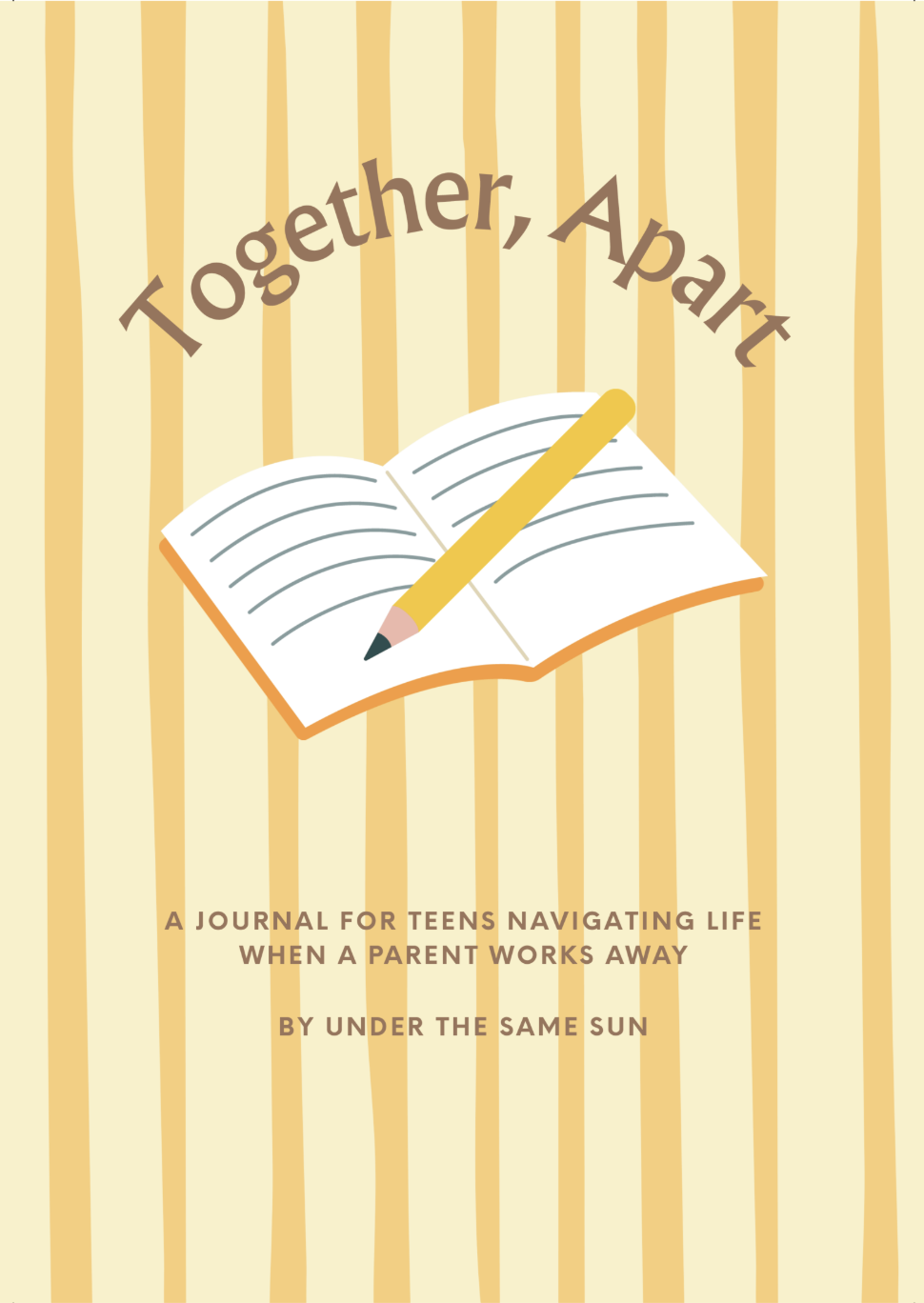 Together, Apart: A Journal for Teens Navigating Life When a Parent Works Away