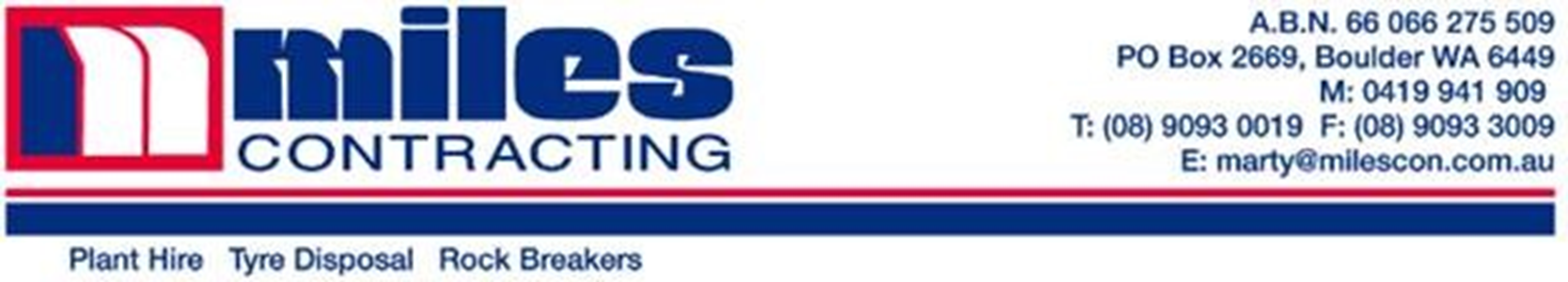 Business banner for Miles Contracting with logo, contact information, and services listed as plant hire, tyre disposal, and rock breakers.