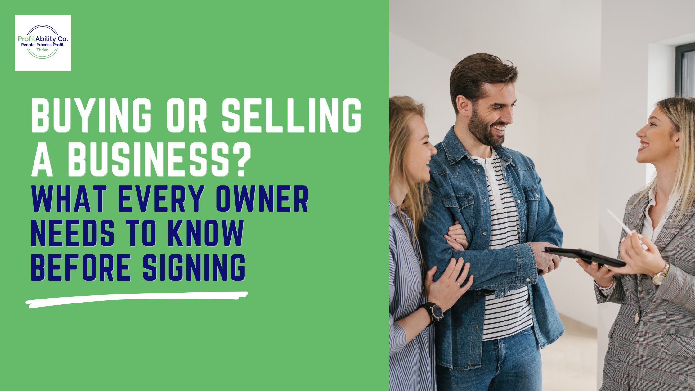 Buying or Selling a Business? What Every Owner Needs to Know Before Signing