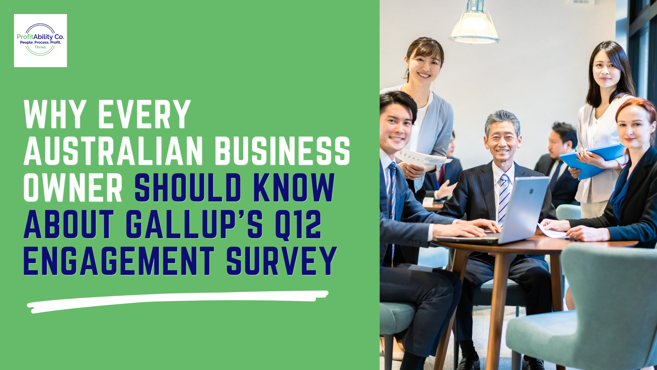 Why Every Australian Business Owner Should Know About Gallup’s Q12 Engagement Survey