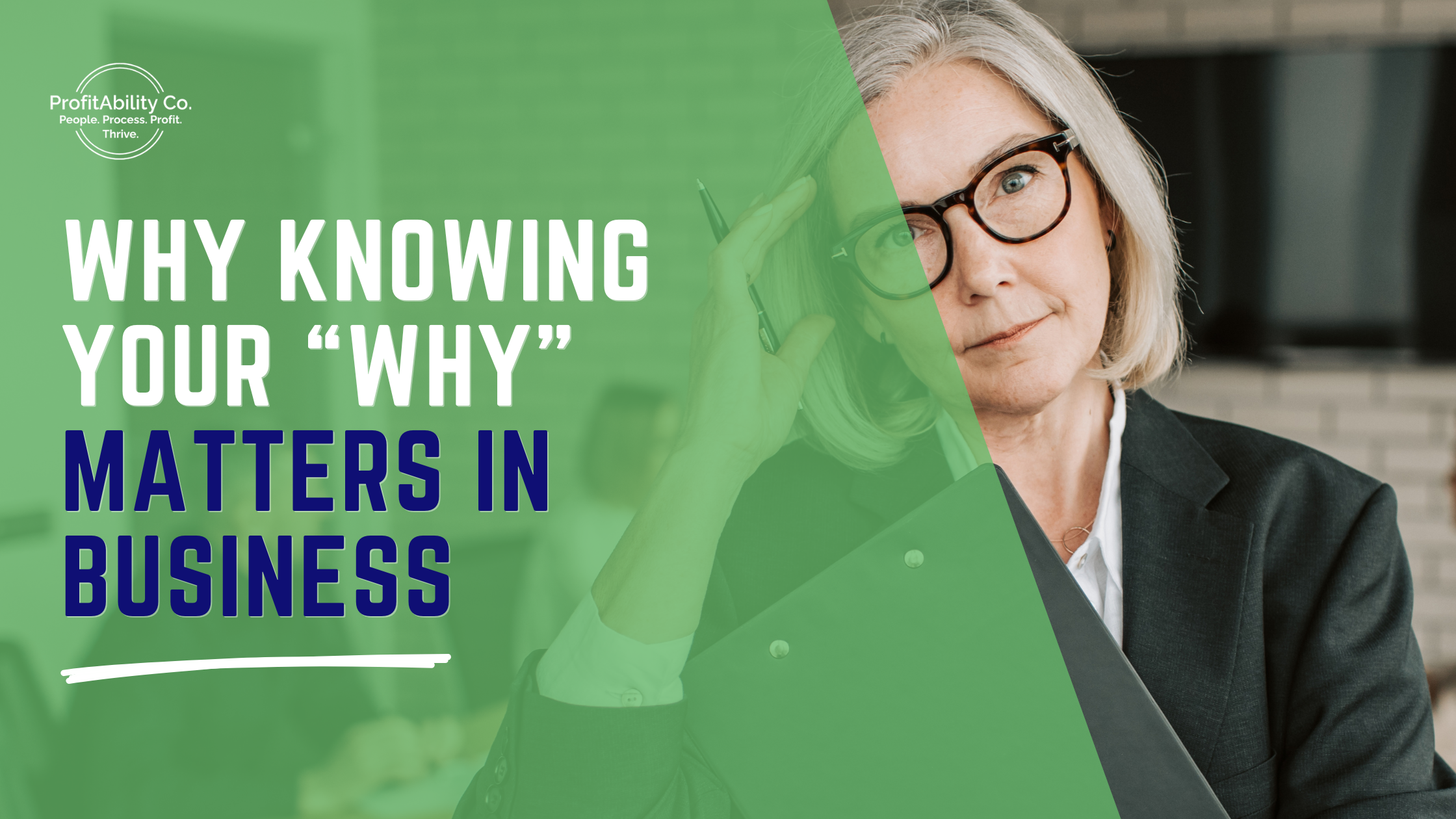 Why Knowing Your “Why” Matters in Business