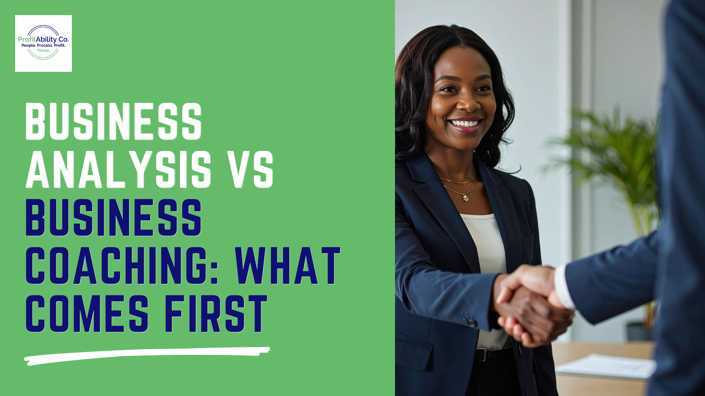 Business Analysis vs Business Coaching: What Comes First