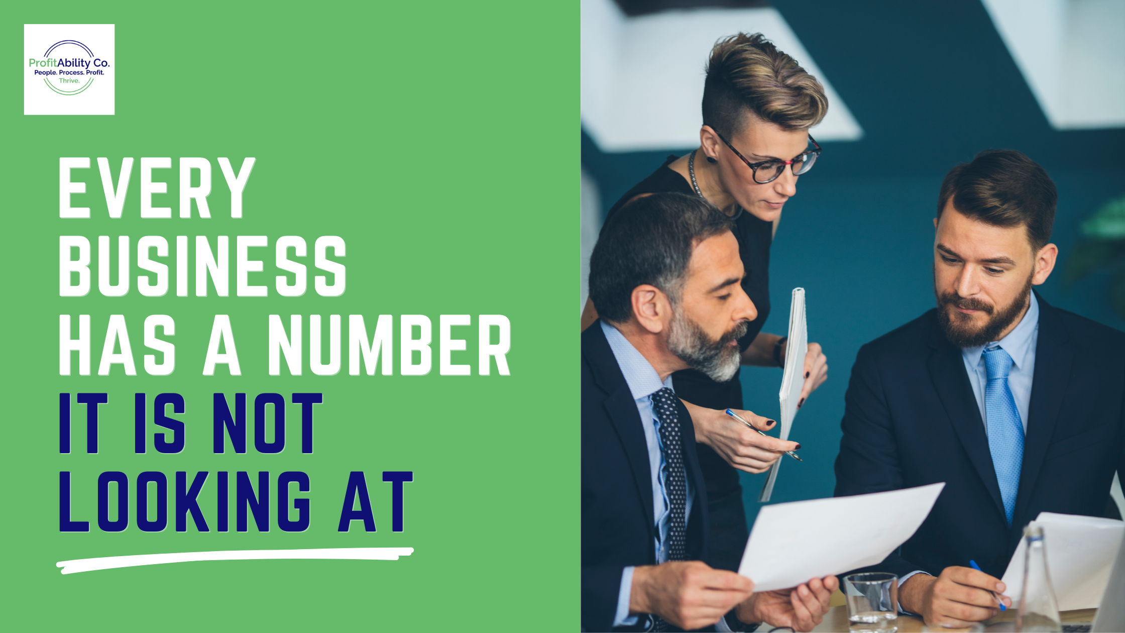 Every business has a number it is not looking at