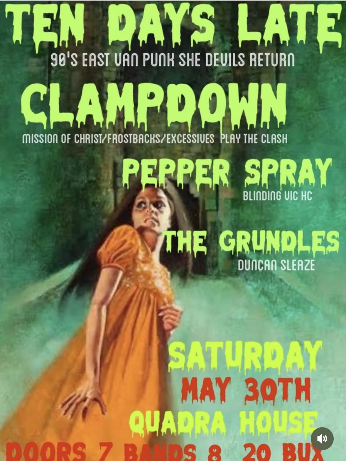 Ten Days Late, Clampdown, Pepper Spray, The Grundles