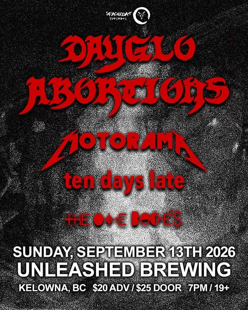 Dayglo Abortions, Ten Days Late, Motorama