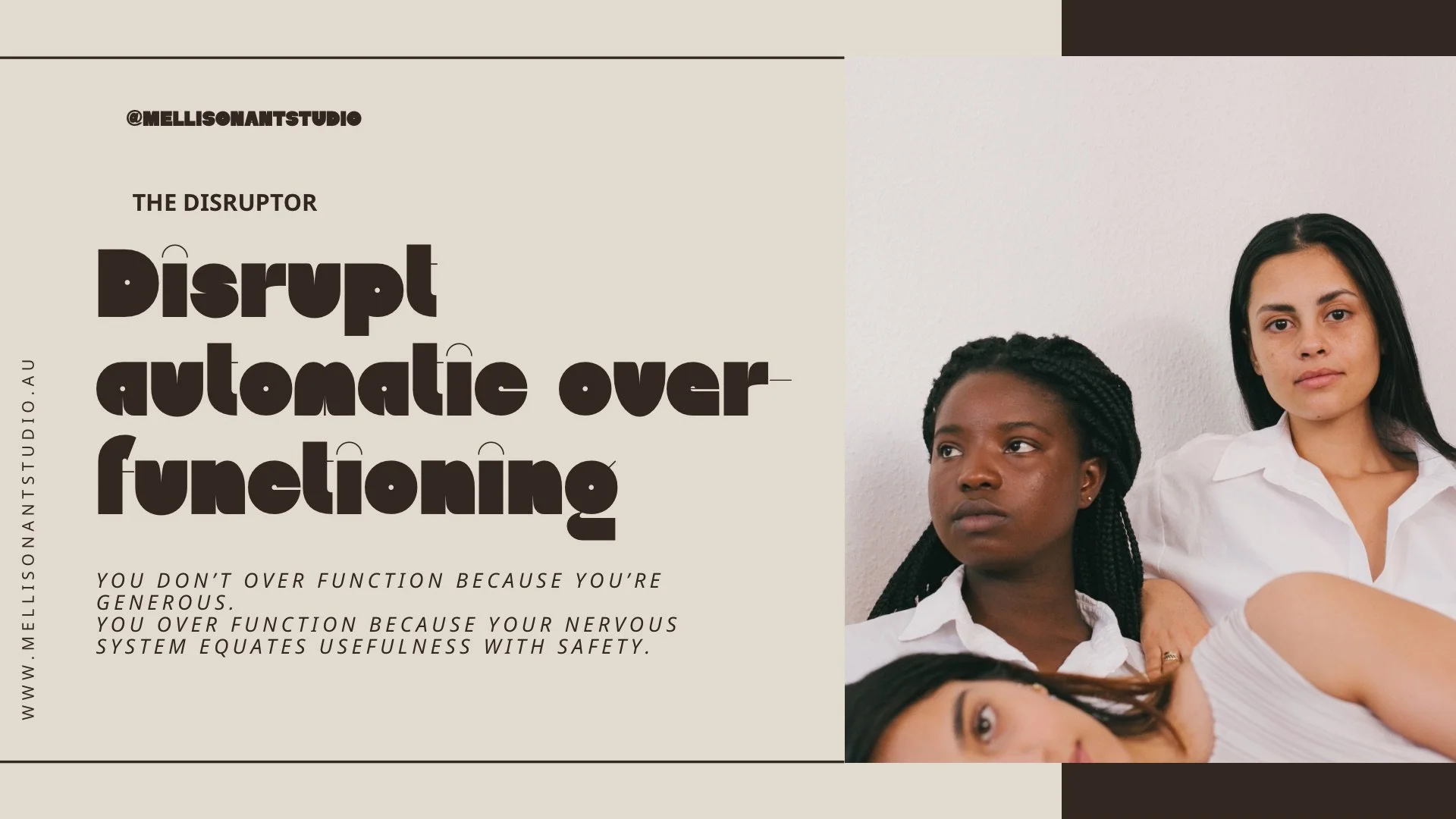 Disrupt Automatic Over-functioning