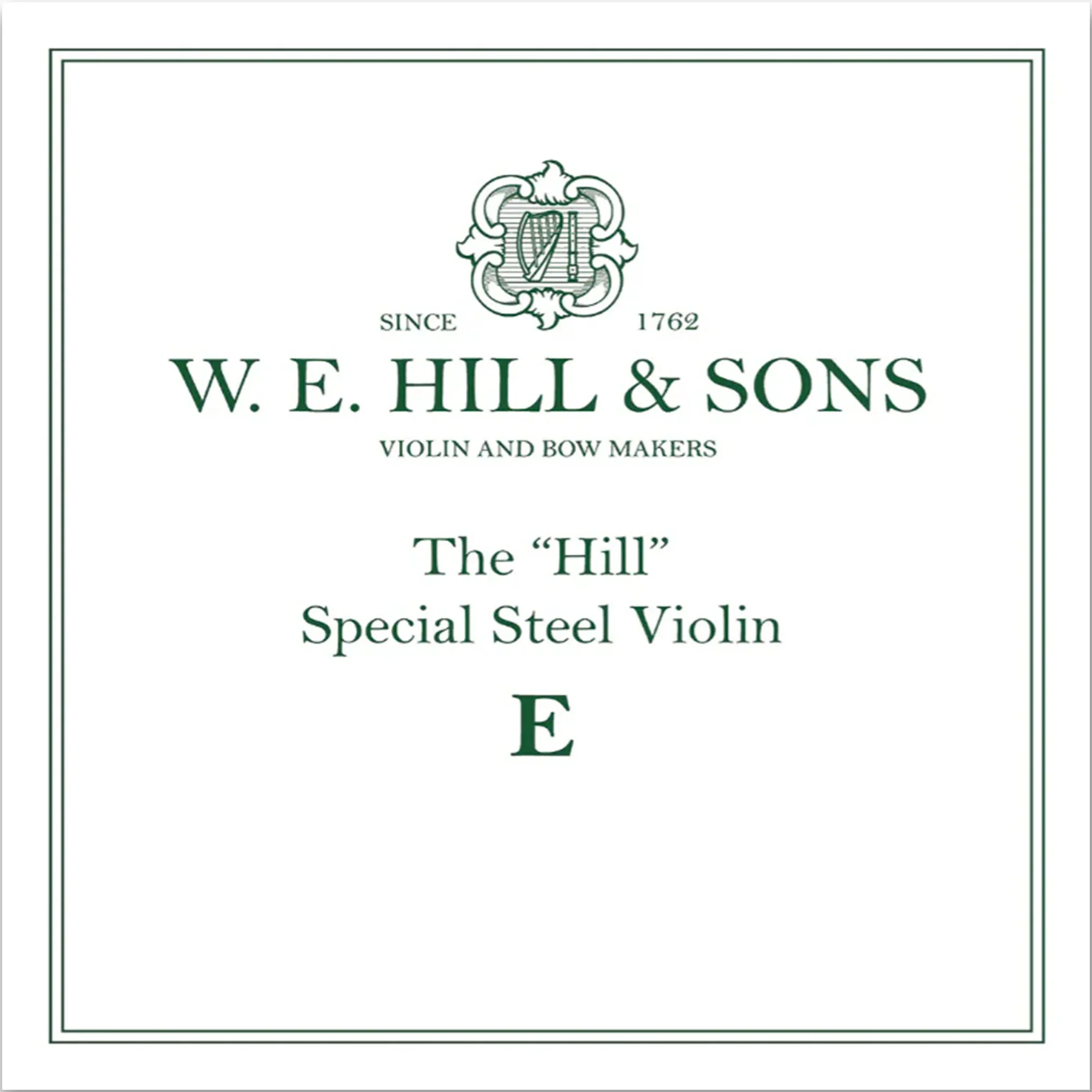 Product label for W. E. Hill & Sons special steel violin, featuring their logo and text indicating their long history since 1762, and describing the violin as 'The Hill' model.