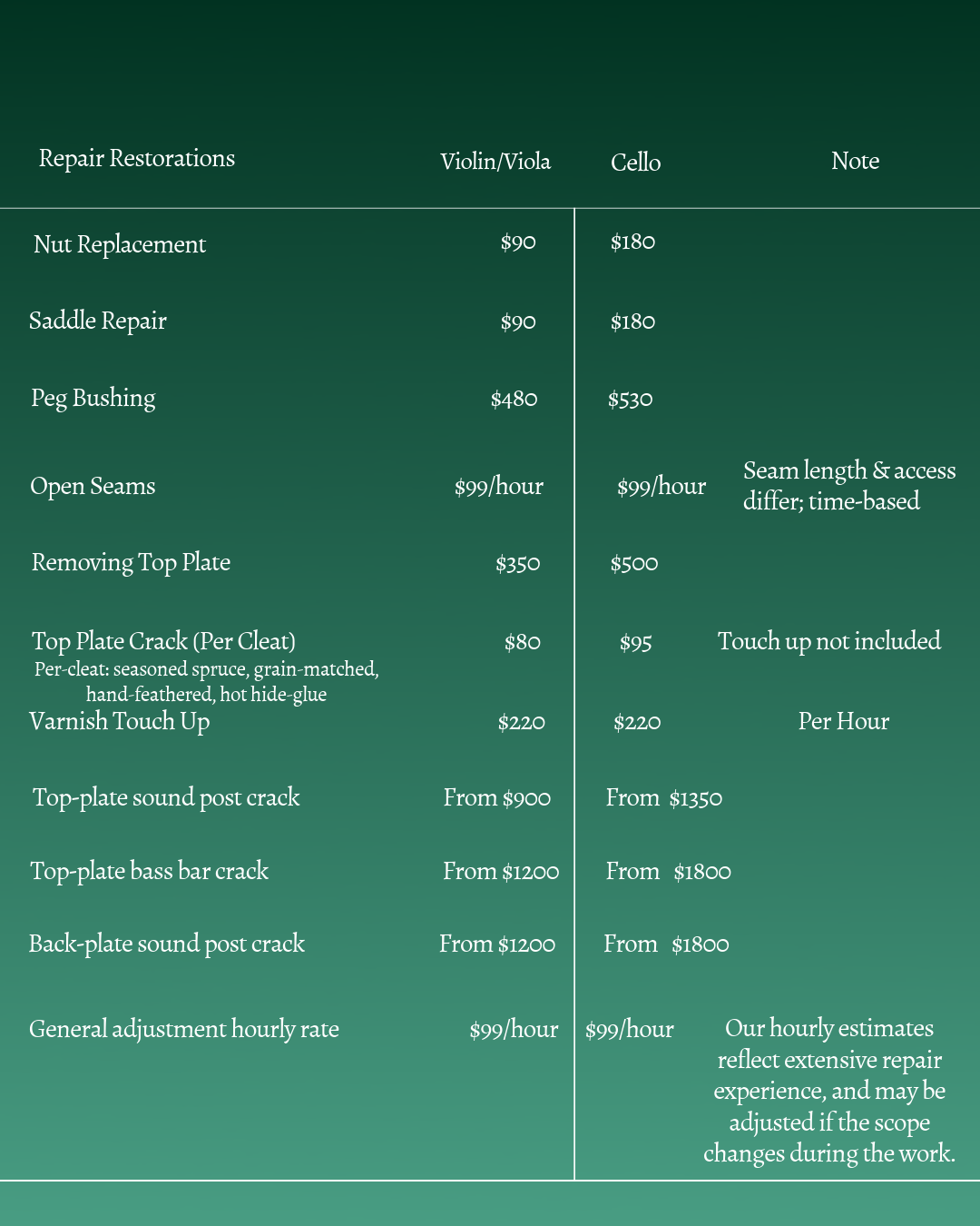 Pricing menu for string instrument repairs listing repair services, costs, and notes for violin/viola, cello, and general repairs.