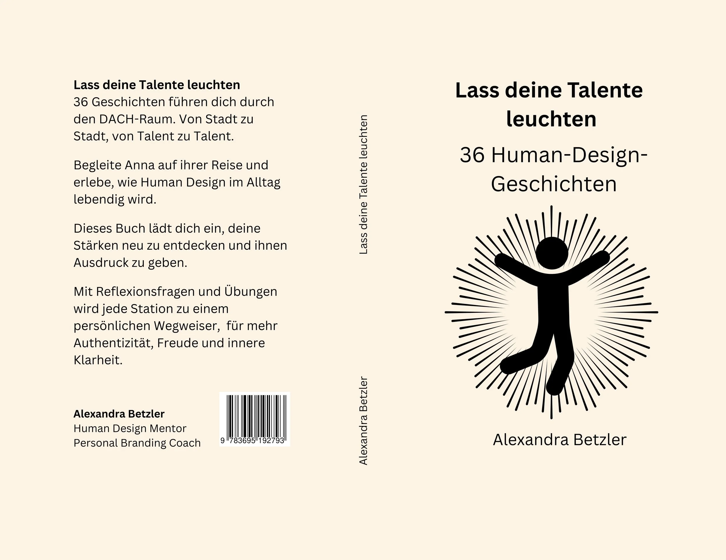 Buchcover ‚Lass deine Talente leuchten‘ von Alexandra Betzler – symbolische Darstellung eines Menschen mit ausgebreiteten Armen als Sinnbild für Talententfaltung und Human Design.