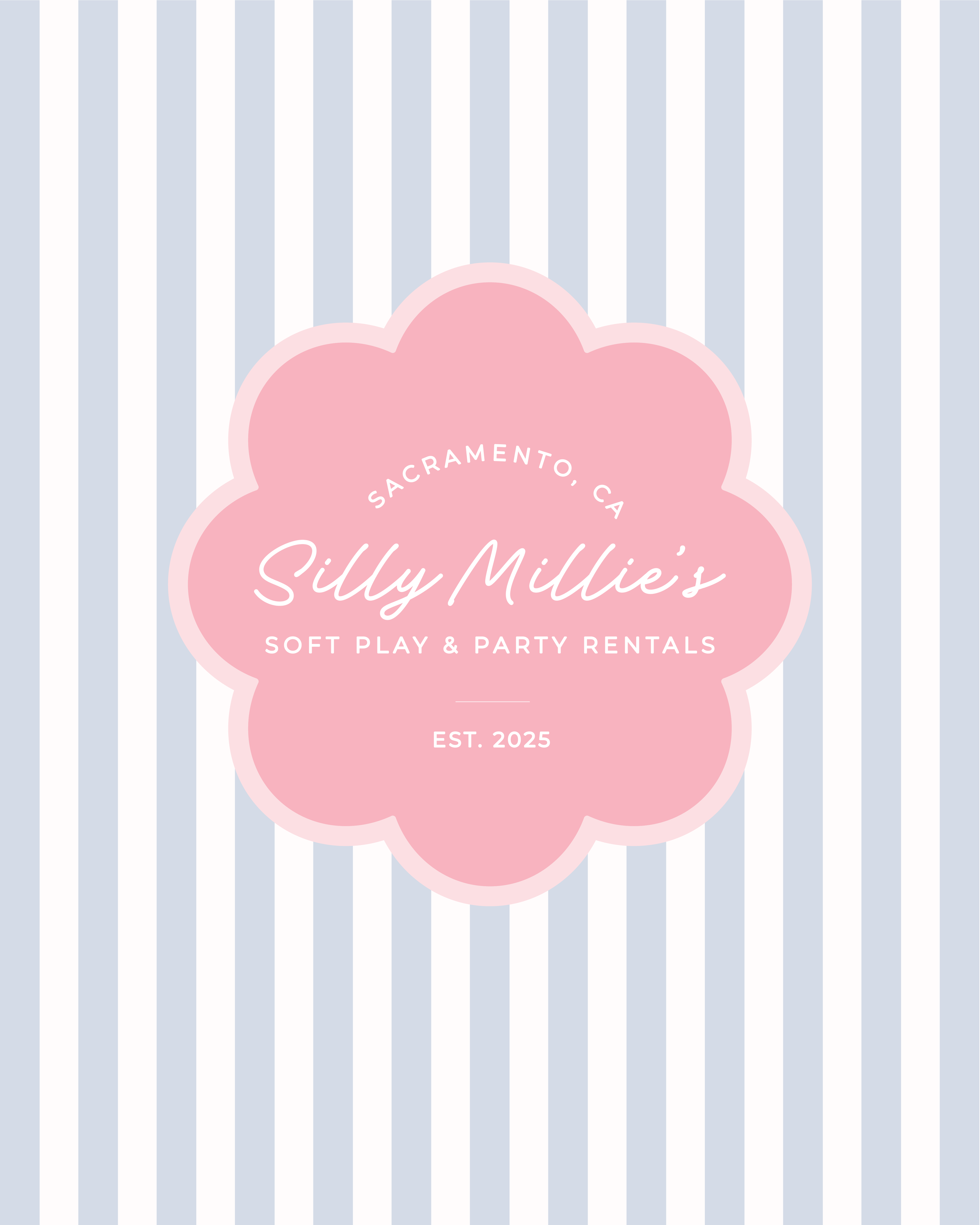 Pink cloud-shaped sign with white text reading 'Silly Millie's, Sacramento CA, Soft Play & Party Rentals, Est. 2025' on a background with vertical light blue and white stripes.