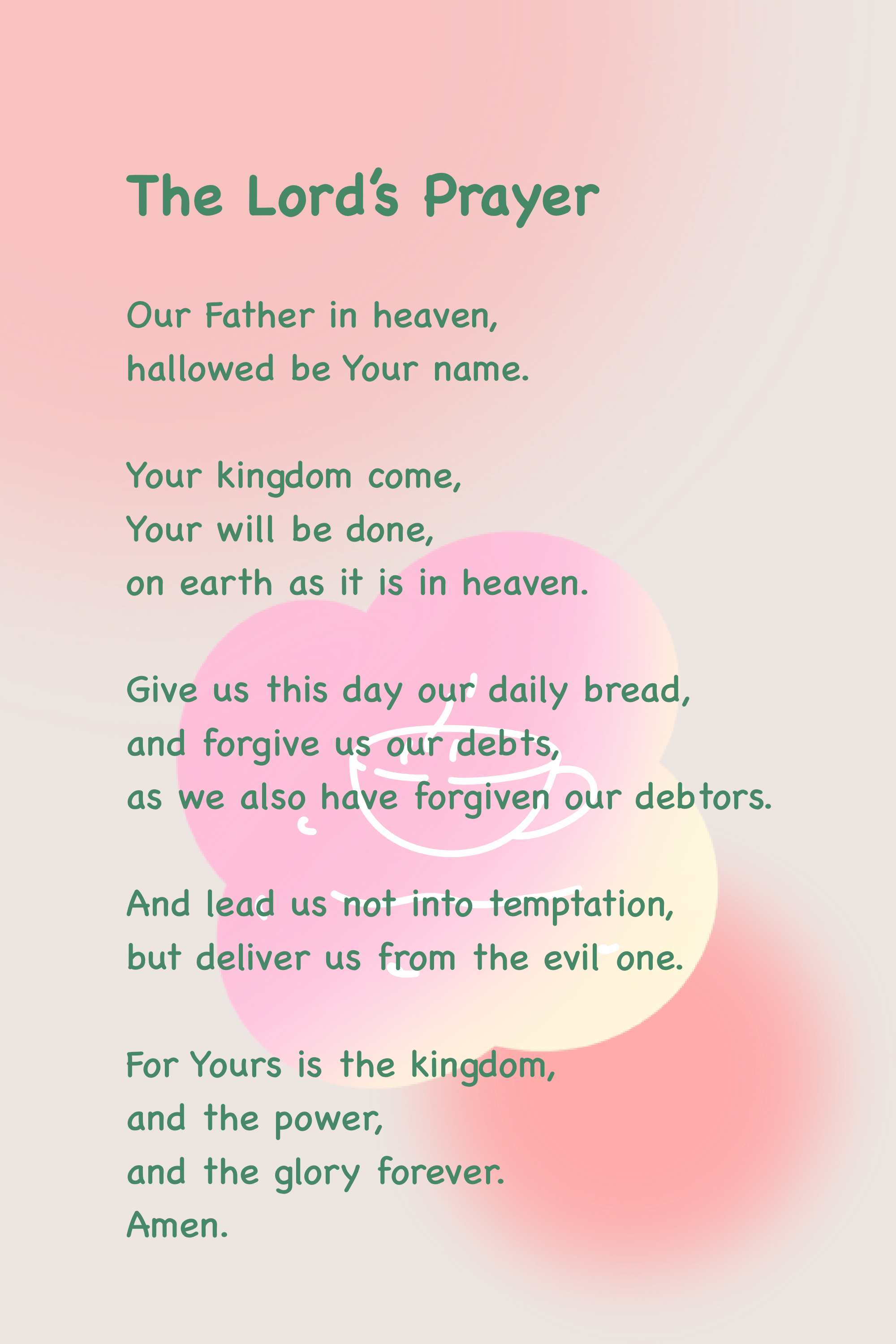 The Lord’s Prayer — A Personal Reflection