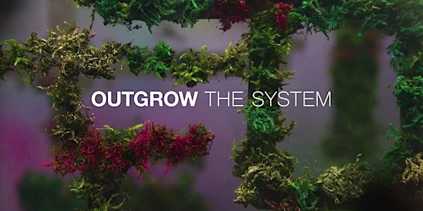 OXFORD MAKESPACE:&nbsp;&nbsp;&nbsp;&nbsp;&nbsp;&nbsp;&nbsp;&nbsp;&nbsp; OUTGROW THE SYSTEM