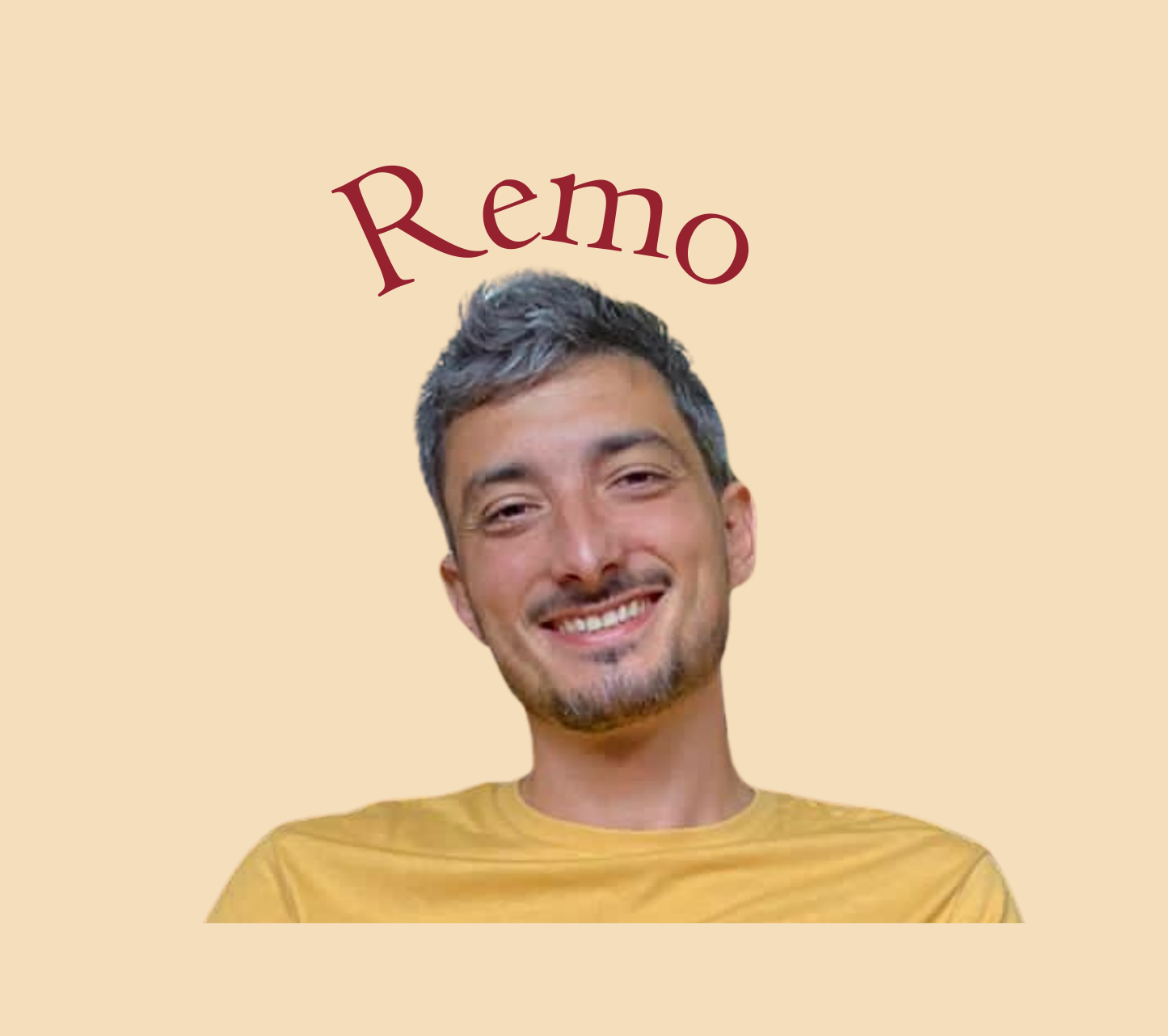 A smiling man with dark hair and a goatee, wearing a yellow shirt, with the name "Remo" in red text above his head, against a light beige background.