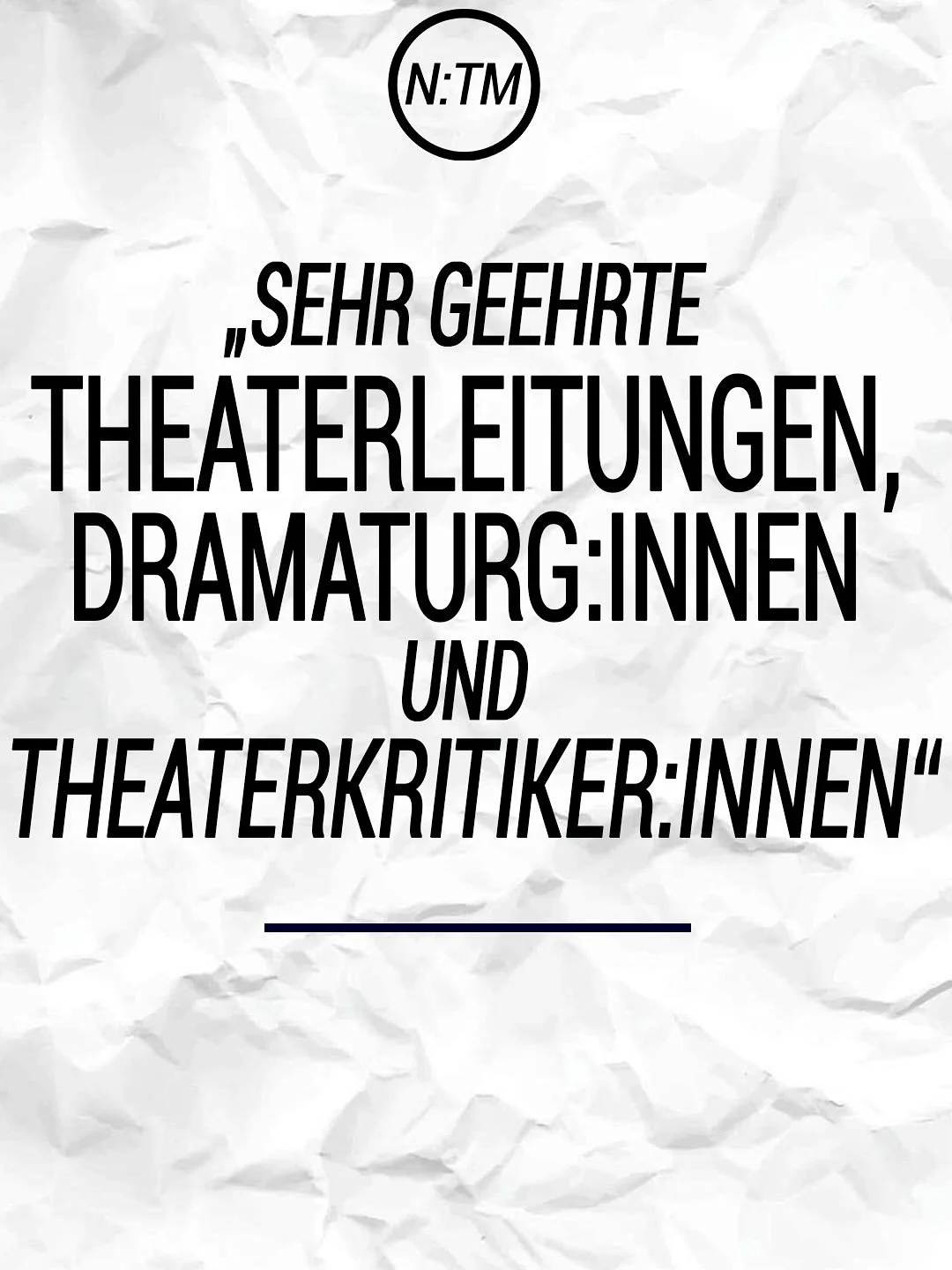 #ntm
#netzwerktheatermusik 
WIR HABRN UNS AN VIELEN H&Auml;USERN BEREITS EINZELN AN SIE GEWANDT. NUN WENDEN WIR UNS GESCHLOSSEN AN SIE. 
&mdash; IHR NETZWERK:THEATERMUSIK

der brief in voller l&auml;nge:
www.netzwerktheatermusik.de

#netzwerk 
#theat