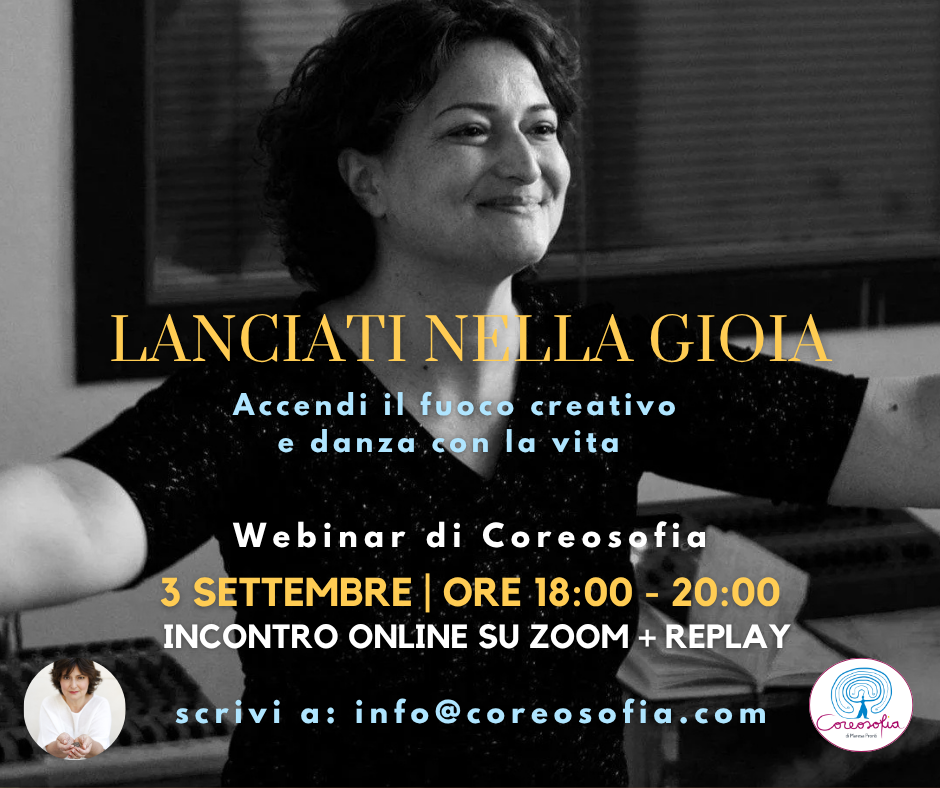 LANCIATI NELLA GIOIA - webinar di coreosofia 