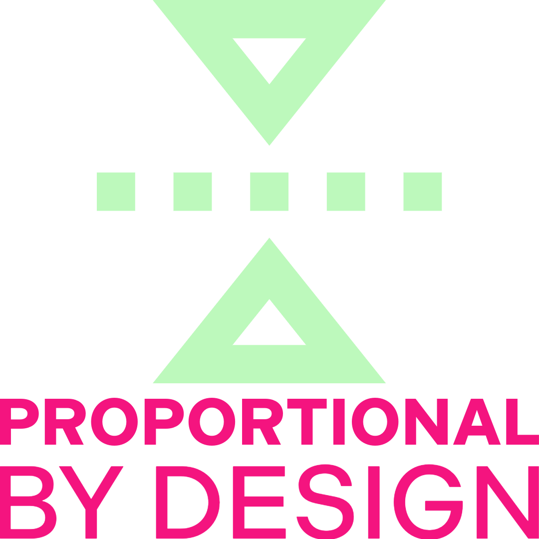 Graphic with black background, green shapes forming arrows and squares, and pink text saying 'PROPORTIONAL BY DESIGN'.