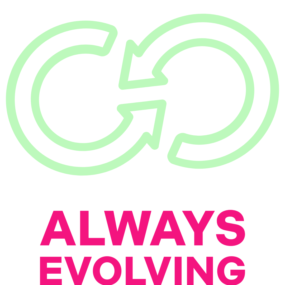 Neon sign with two interlocking circular arrows in green and the words "Always Evolving" in pink below.