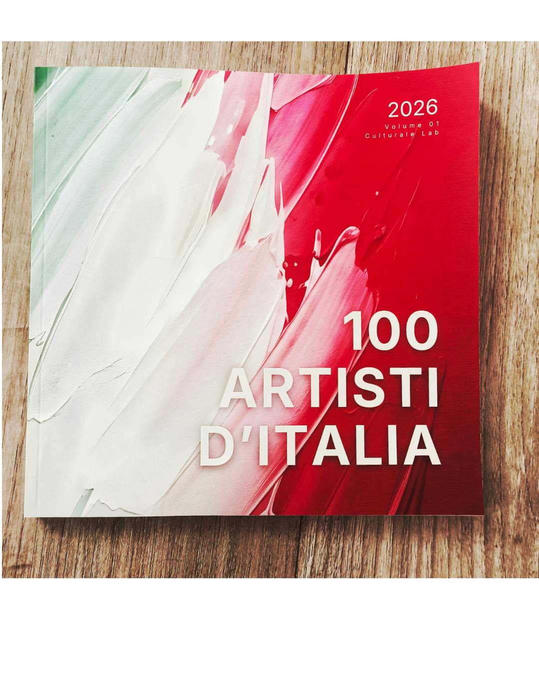 100 Artisti d'Italia:                                                  essere inclusa in ciò che conta