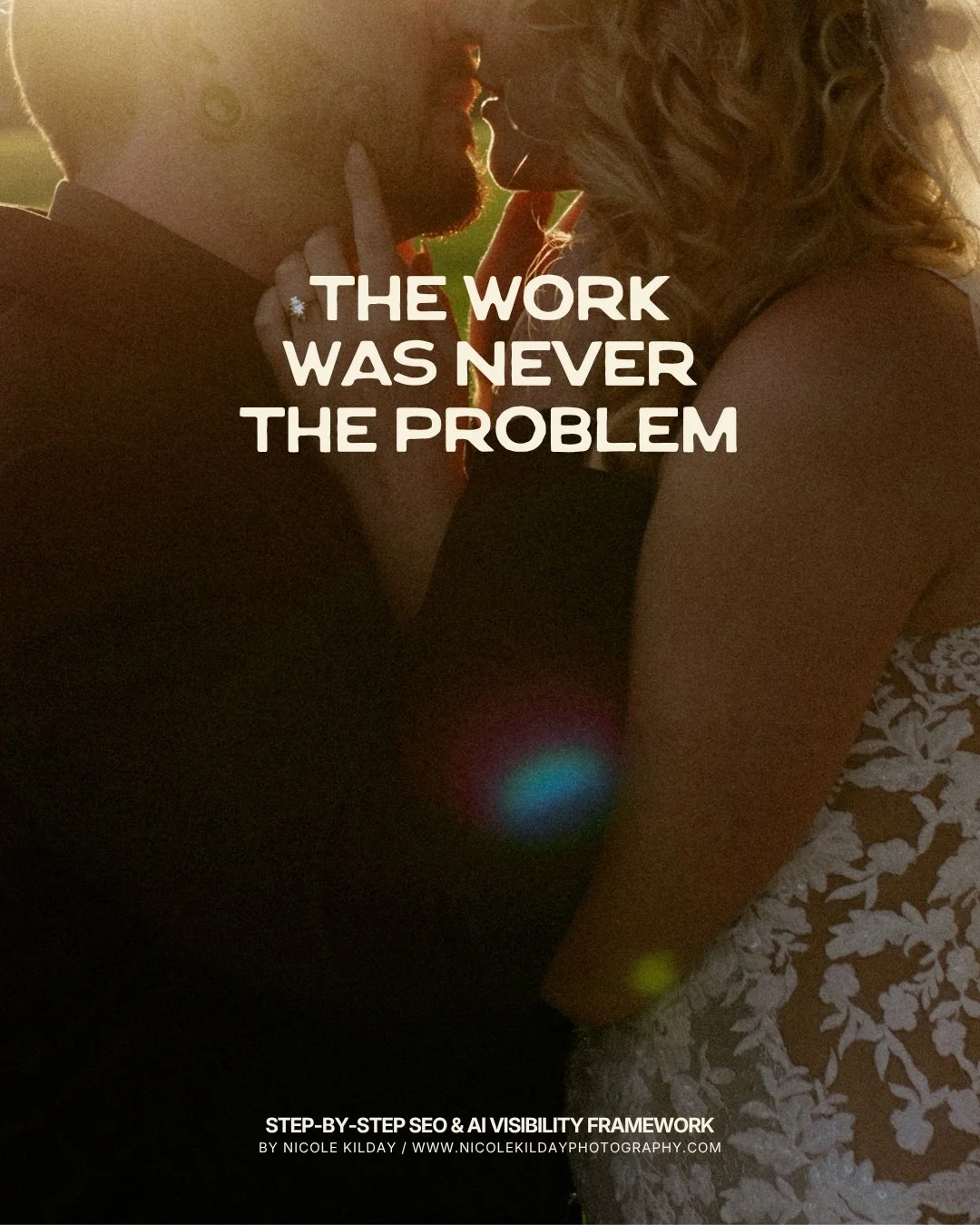 Cover of the SEO and AI Visibility Framework for Wedding Photographers — a digital guide by Nicole Kilday, Illinois wedding photographer