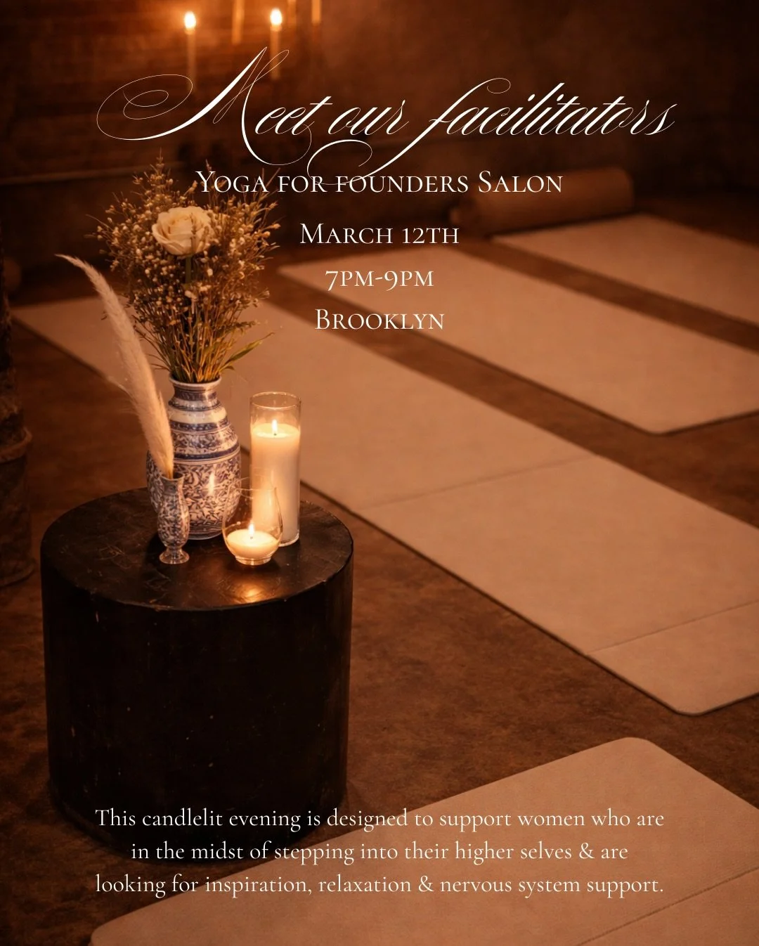 We are so excited for you to meet our facilitators for this Thursdays Yoga for Founders: Candlelight Salon.

What to expect:

&bull; 45 minute Candlelit slow flow by @animayoganyc 
Kathryn Petrini guides this session bringing her rare dual perspectiv