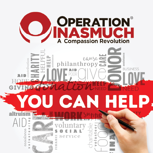 Logo of Operation Inasmuch with the tagline 'A Compassion Revolution' and a word cloud emphasizing help, love, charity, and giving, along with a hand writing 'You Can Help' in bold red text.