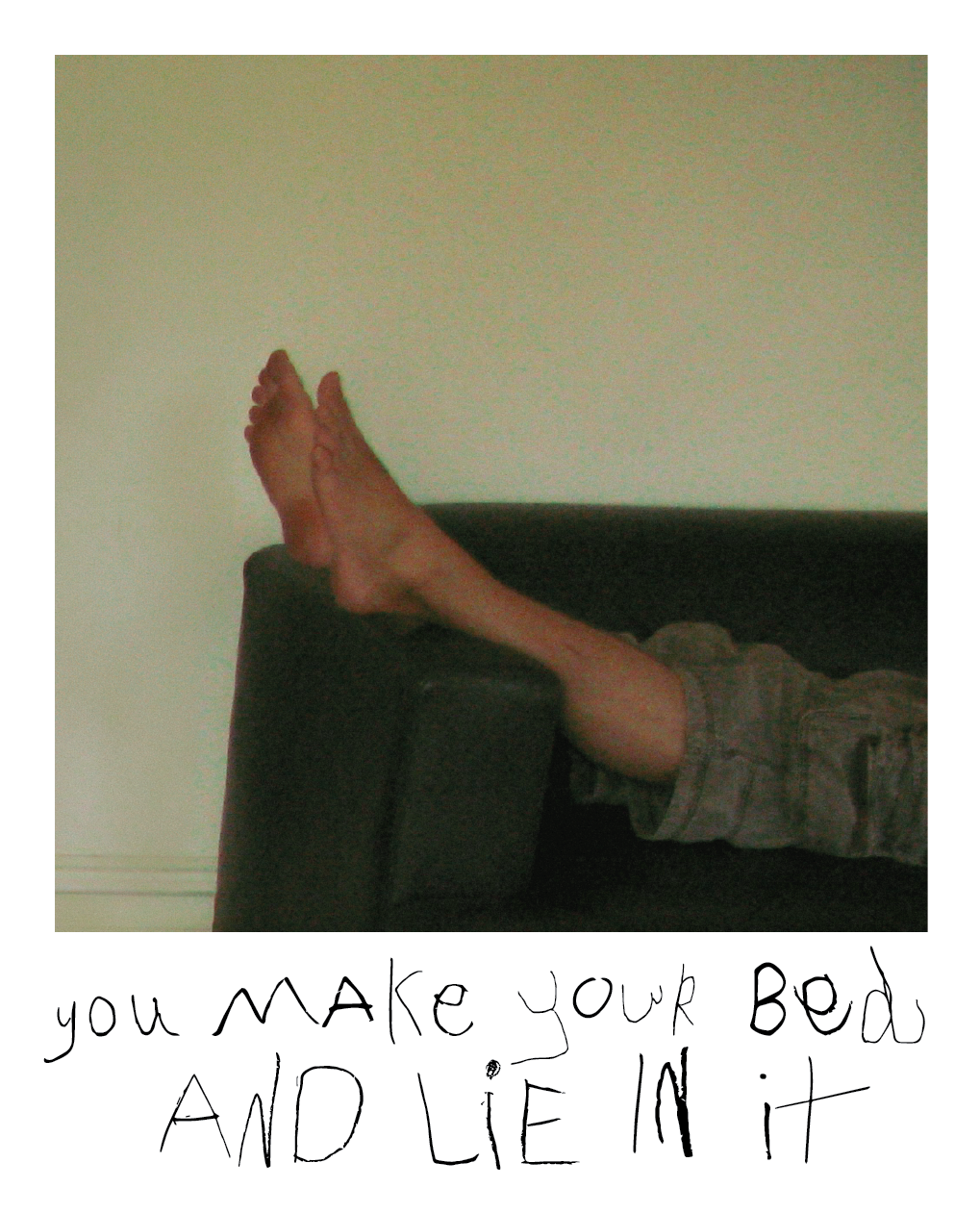 YS_YouMakeYourOwnBedAndLieInIt.png