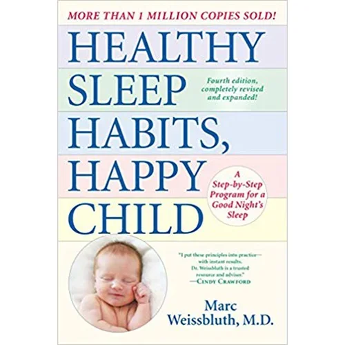 Healthy Sleep Habits, Health Child by Marc Weissbluth