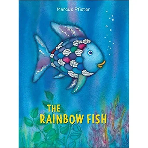 The Rainbow Fish by Marcus Pfister