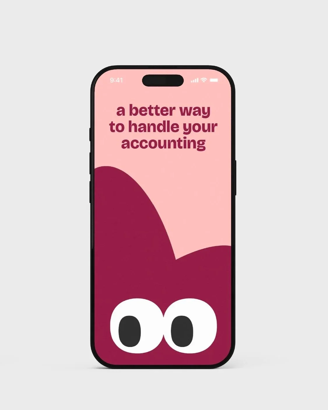 Smartphone screen with pink background, large white cartoon eyes, and text 'a better way to handle your accounting' in bold purple font.