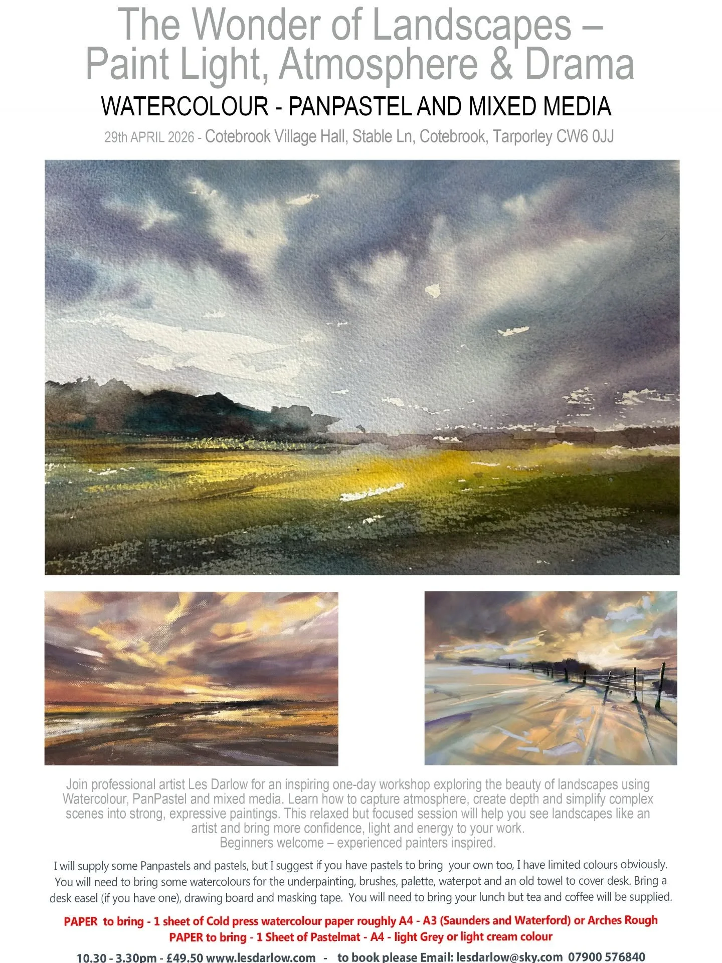 Think like a professional Artist - Monthly Painting Classes &ndash;Cotebrook Village Hall Tarporley 29 th APRIL Join Les Darlow - Pro Artist

If you&rsquo;ve ever wanted to move away from copying photographs and start painting expressively and creati