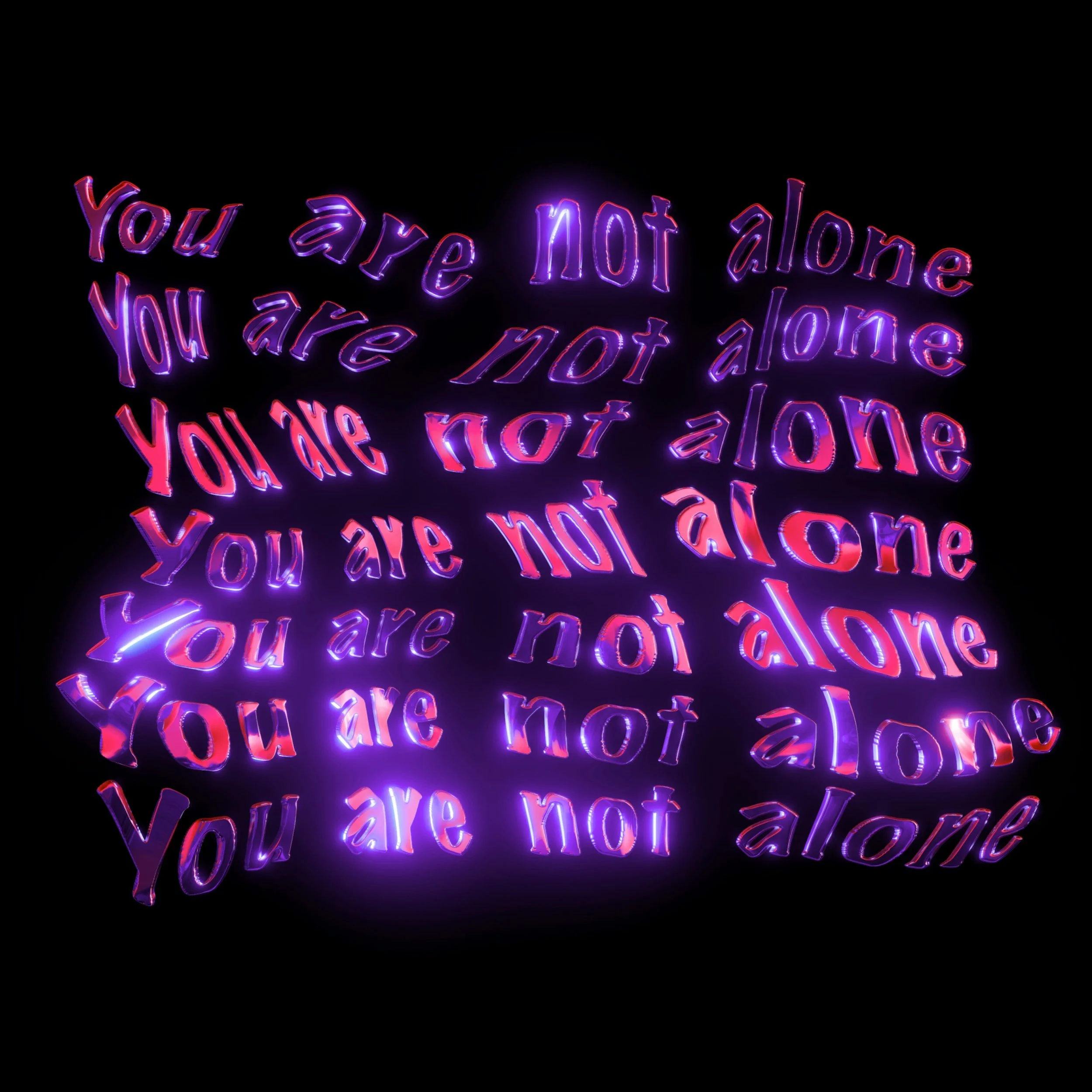 Inspirational Art stating you are not alone