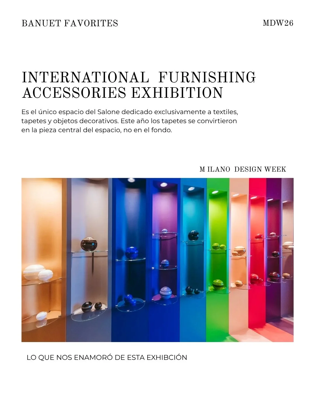 La International Furnishing Accessories Exhibition 🤩🪑 es donde los objetos dejan de ser "el toque final" y se convierten en el punto de partida. Este a&ntilde;o nos quedamos con cuatro tendencias claras:

&rarr; Tapetes que son la pieza c