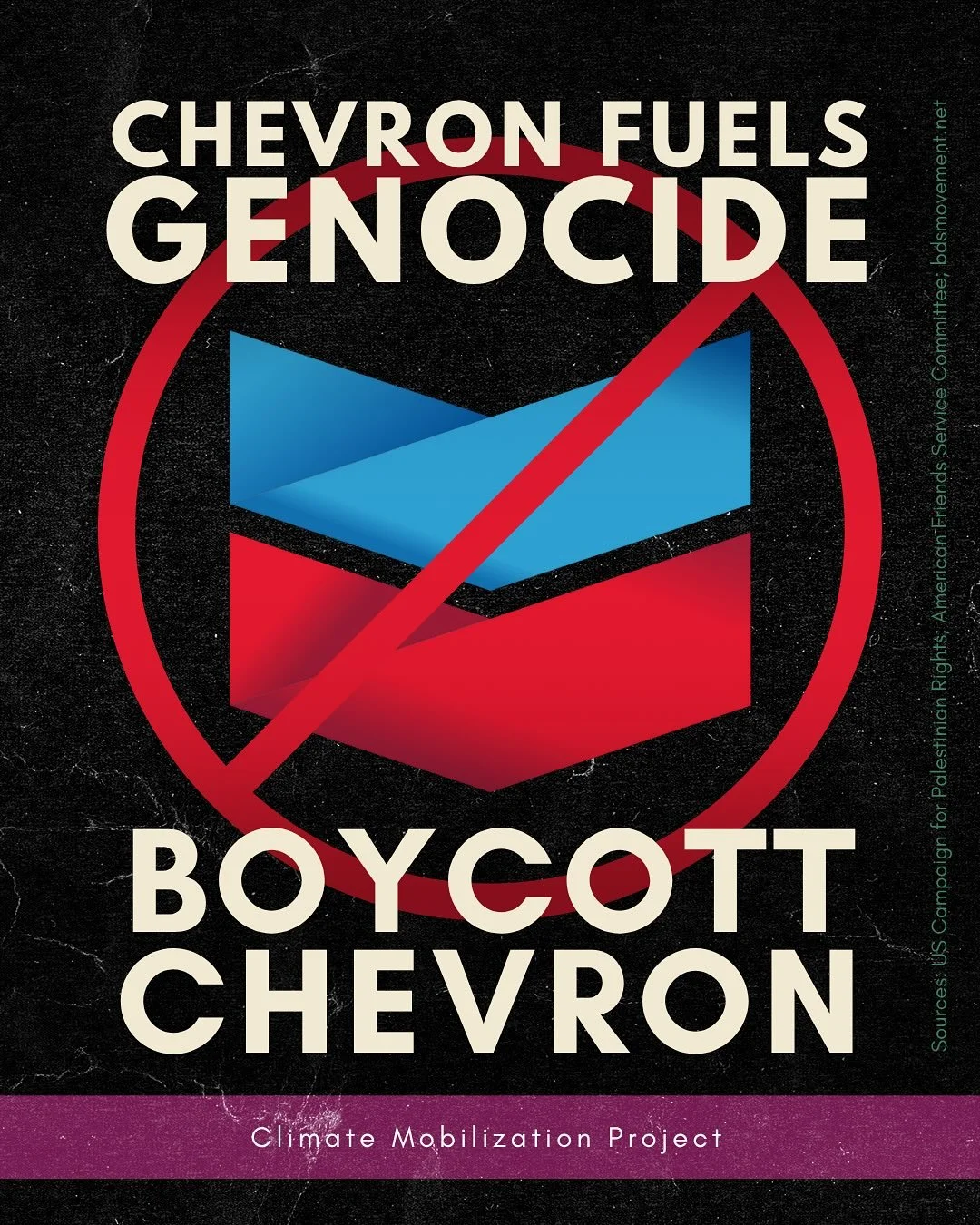 In dozens of communities nationwide, people are boycotting and&nbsp;protesting Chevron because&nbsp;of their links to&nbsp;Israel&rsquo;s genocide in Gaza. Boycotting is simple:&nbsp;If you buy gas, don&rsquo;t get it at Chevron.

🔌 Chevron fuels al