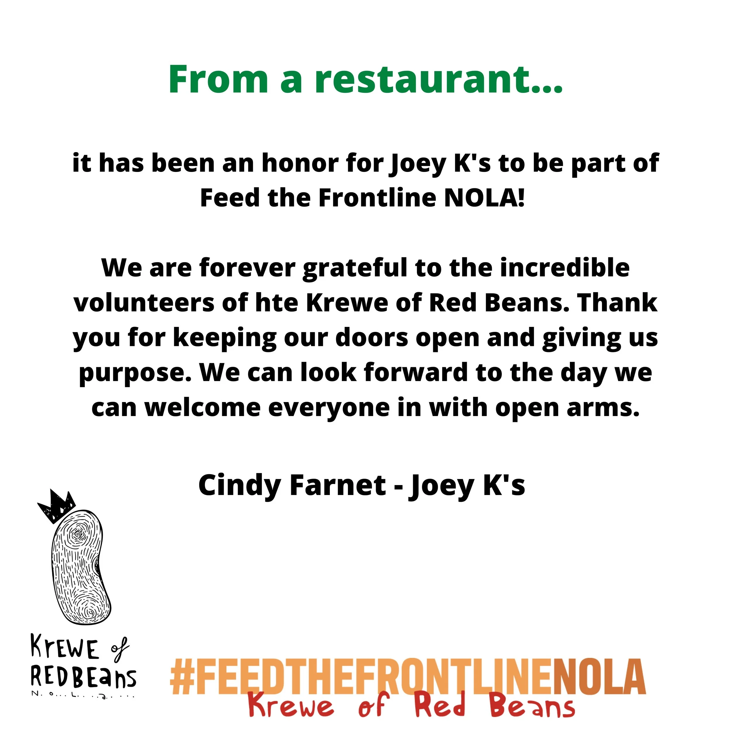 A thank you message from a restaurant expressing gratitude to volunteers of the Krewe of Red Beans for supporting Feed the Frontline NOLA, signed by Cindy Farnet from Joey K's, featuring a logo of a fingerprint with a crown and the hashtag #FEEDTHEFRONTLINENOLA.