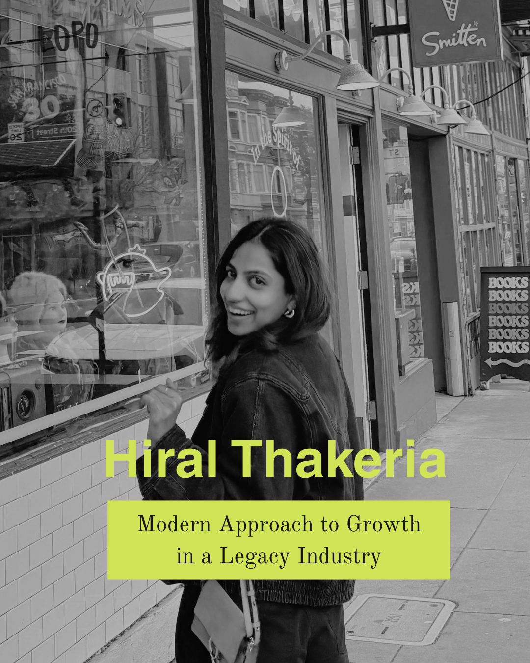 Hiral Thakeria’s Modern Approach to Growth in a Legacy Industry